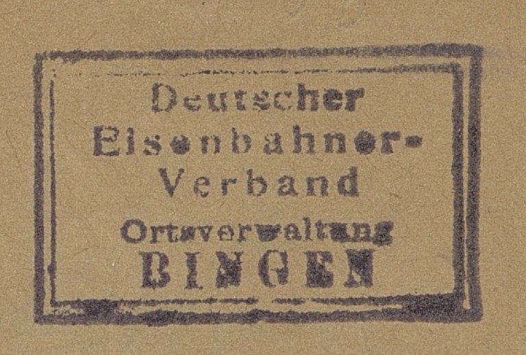 Eine verdächtige Provenienz aus dem Gewerkschaftsmilieu: Der Deutsche Eisenbahner-Verband. Ortsverwaltung Bingen.