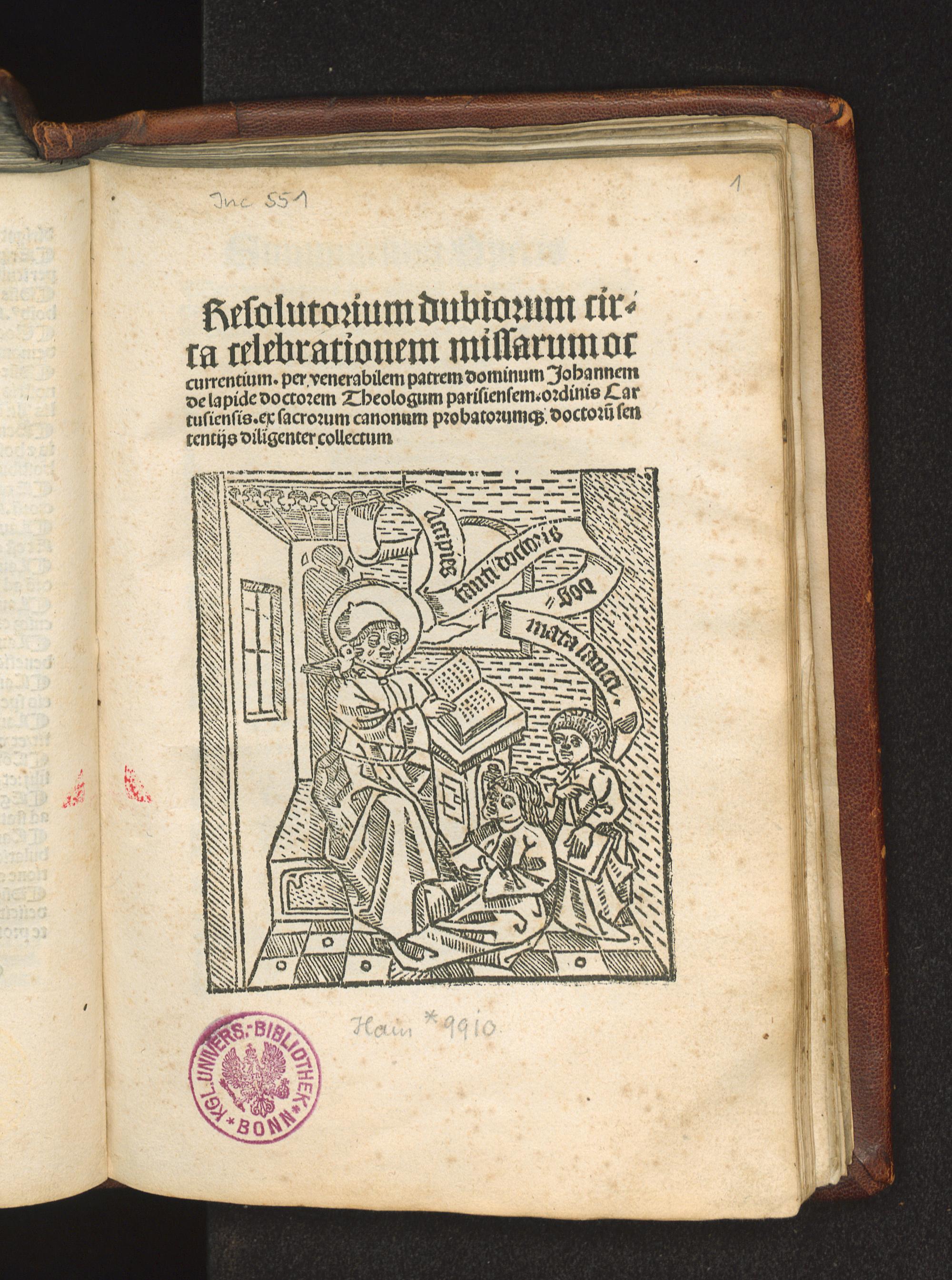 Heynlin, Johannes: Resolutorium dubiorum circa celebrationem missarum occurrentium. Köln: Heinrich Quentell, 1495.  (ULB Bonn, Inc 551)